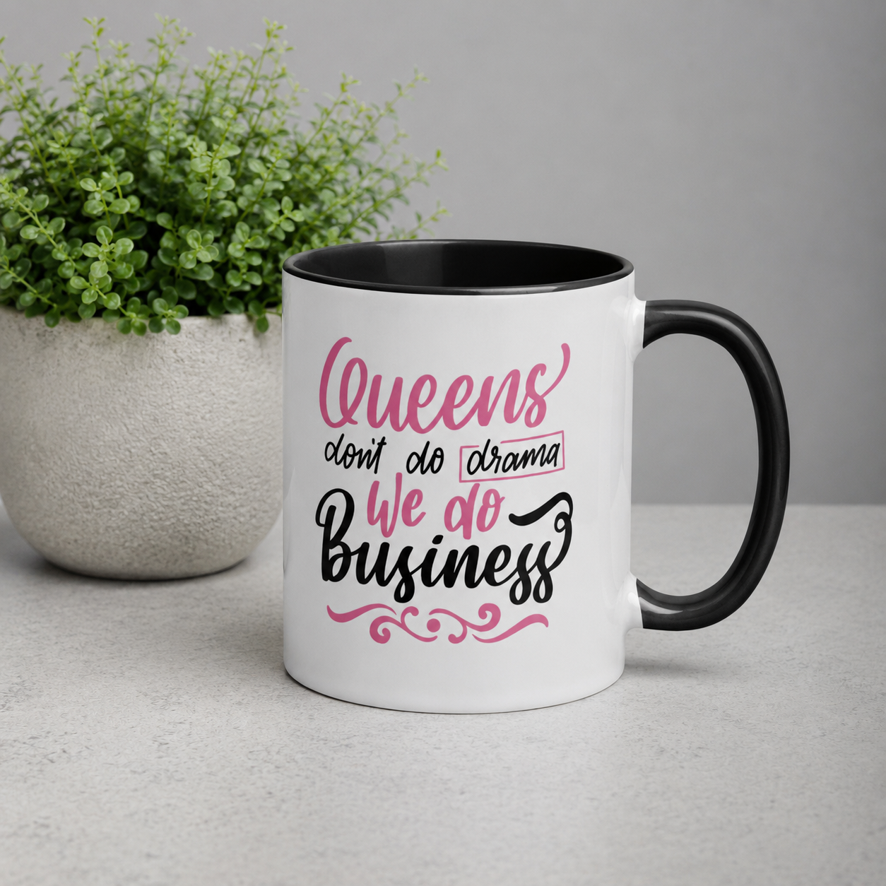 Queens Do Business Girl Boss Two Color Ceramic Mug