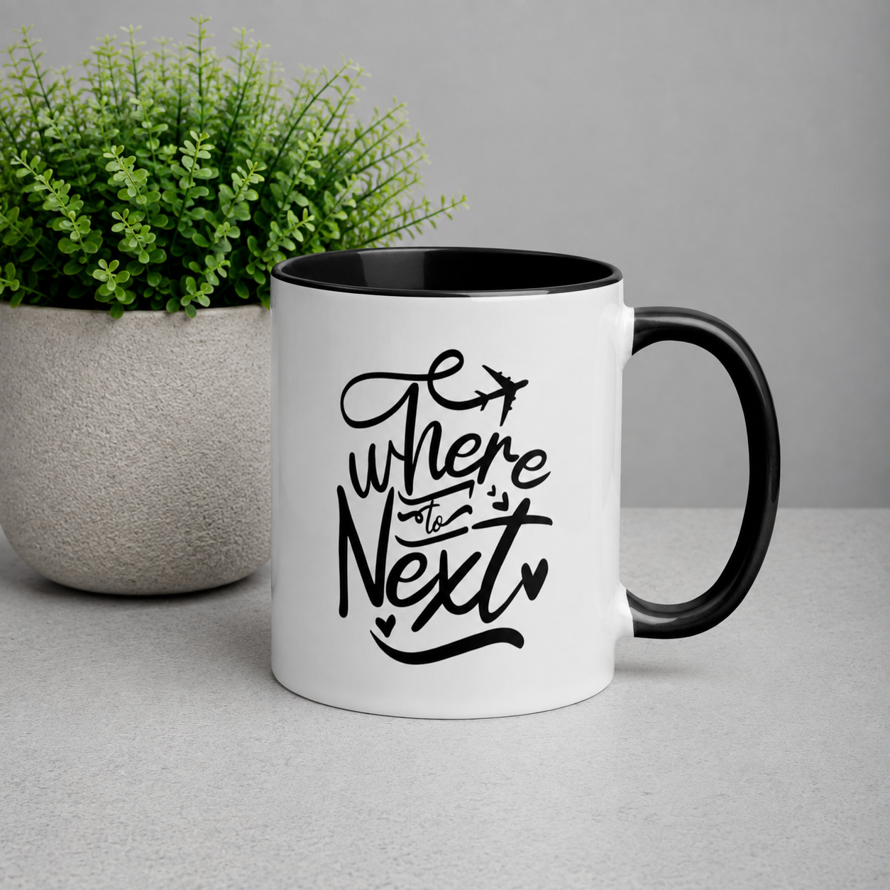 Where to Next Travel Quote Ceramic Mug