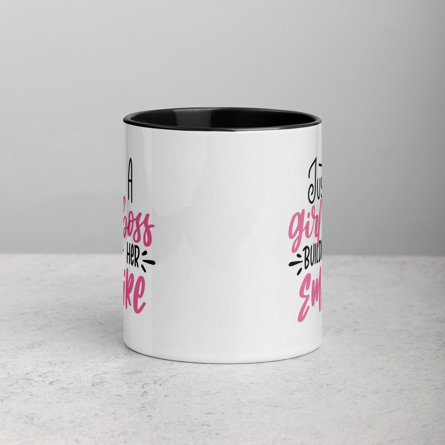 Just A Girl Boss Building Her Empire Ceramic Mug