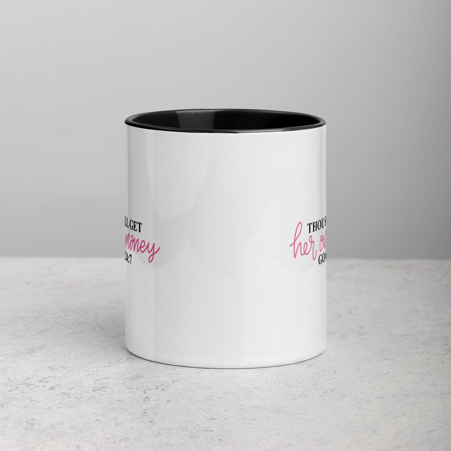 Thou Shall Get Her Own Money Girl Boss Ceramic Mug