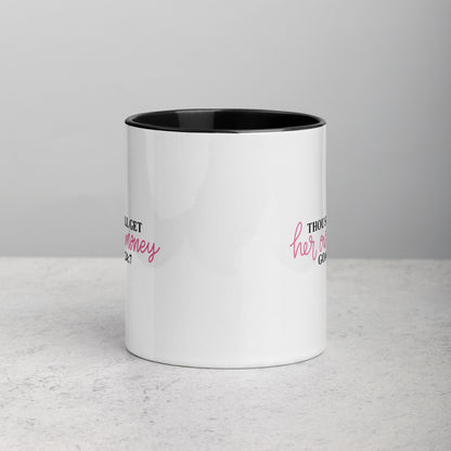 Thou Shall Get Her Own Money Girl Boss Ceramic Mug
