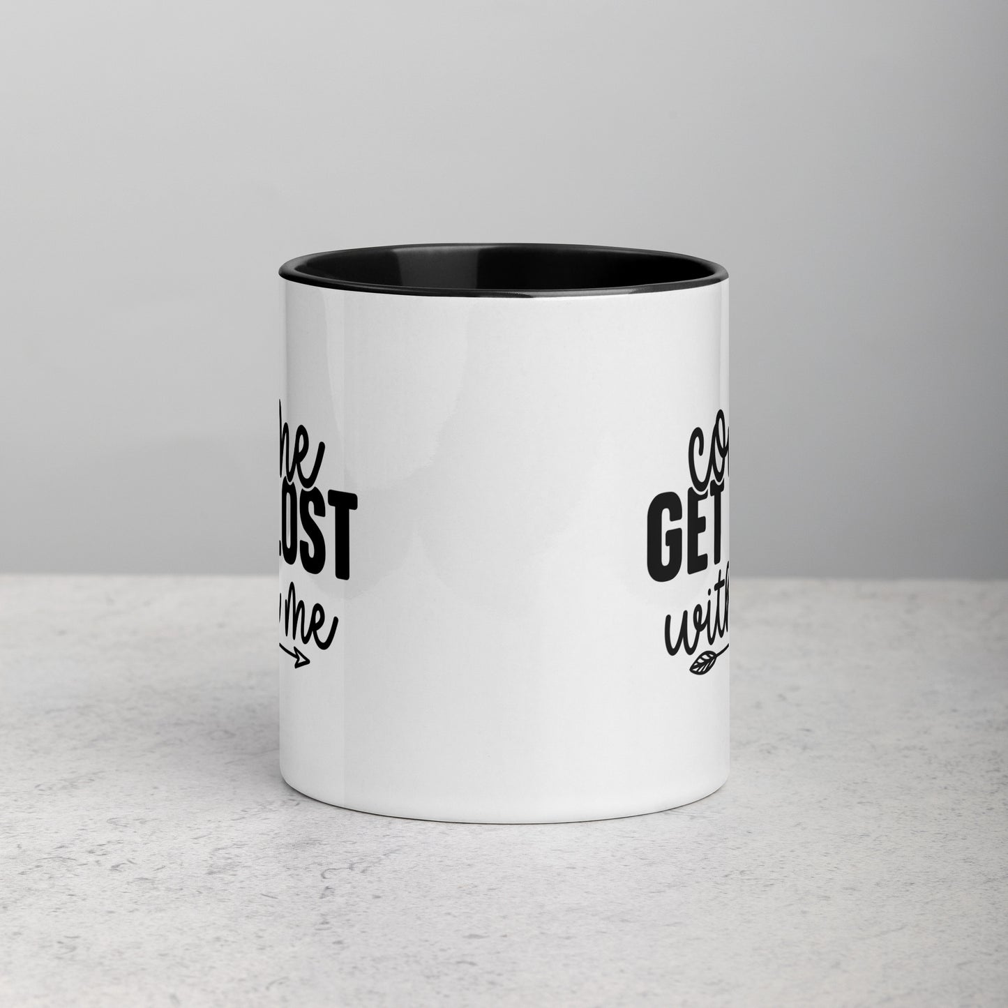Come Get Lost With Me Travel Quote Ceramic Mug