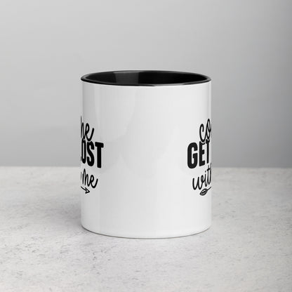 Come Get Lost With Me Travel Quote Ceramic Mug