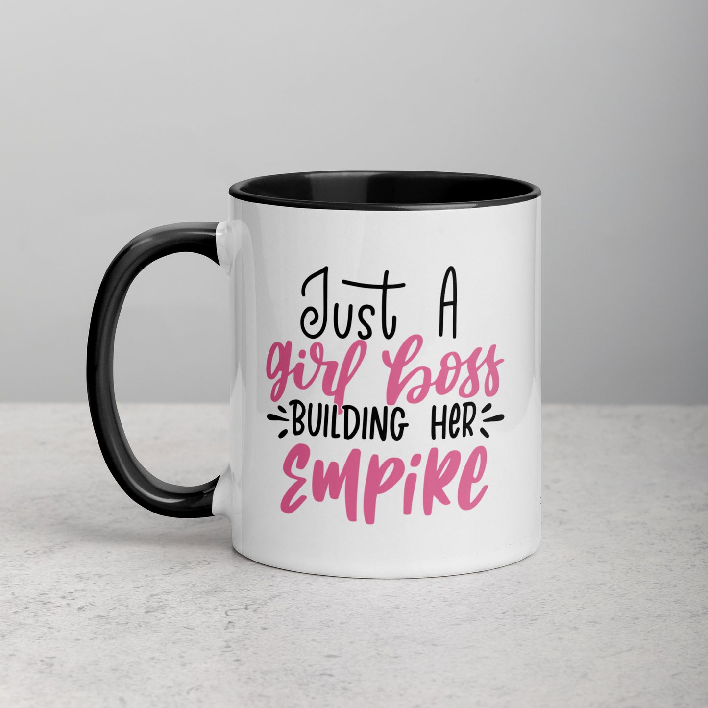 Just A Girl Boss Building Her Empire Ceramic Mug