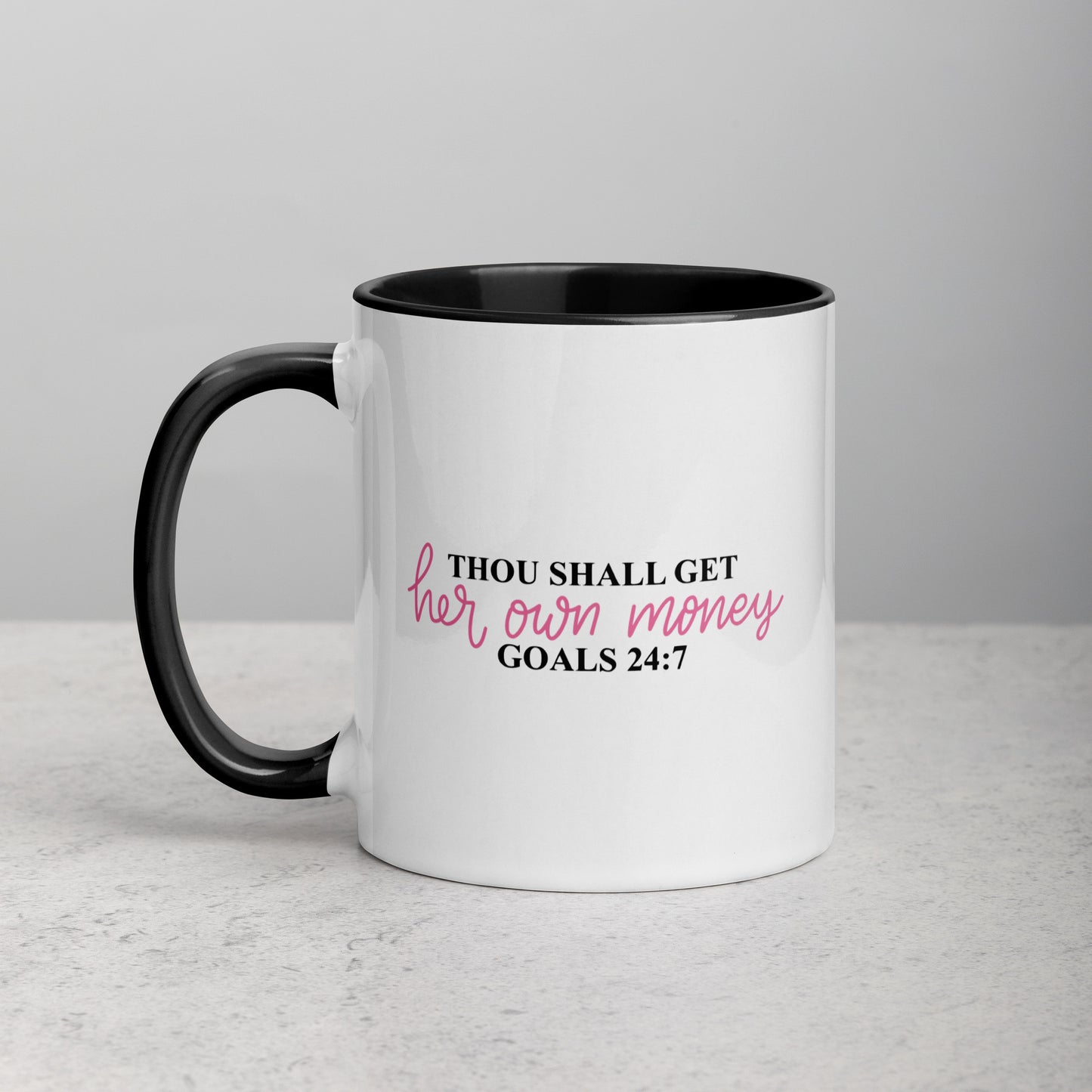 Thou Shall Get Her Own Money Girl Boss Ceramic Mug