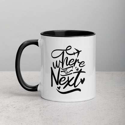 Where to Next Travel Quote Ceramic Mug
