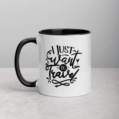 I Just Want To Travel Adventure Quote Ceramic Mug