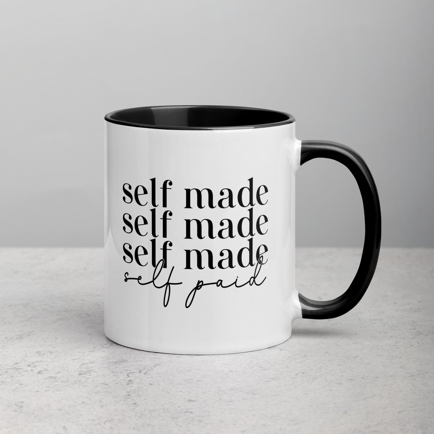 Self Made Self Paid Girl Boss Ceramic Mug