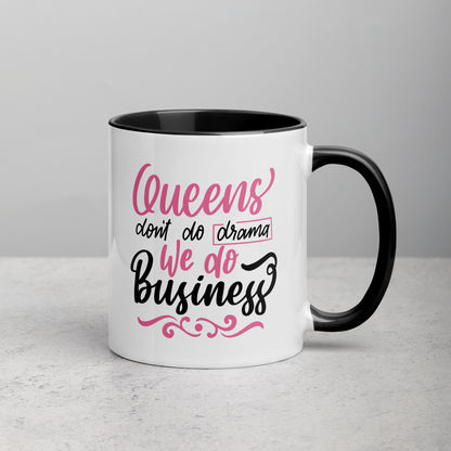 Queens Do Business Girl Boss Two Color Ceramic Mug