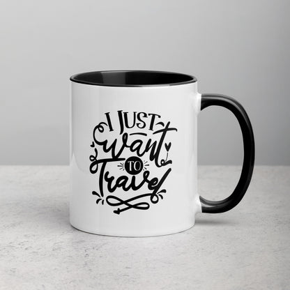 I Just Want To Travel Adventure Quote Ceramic Mug
